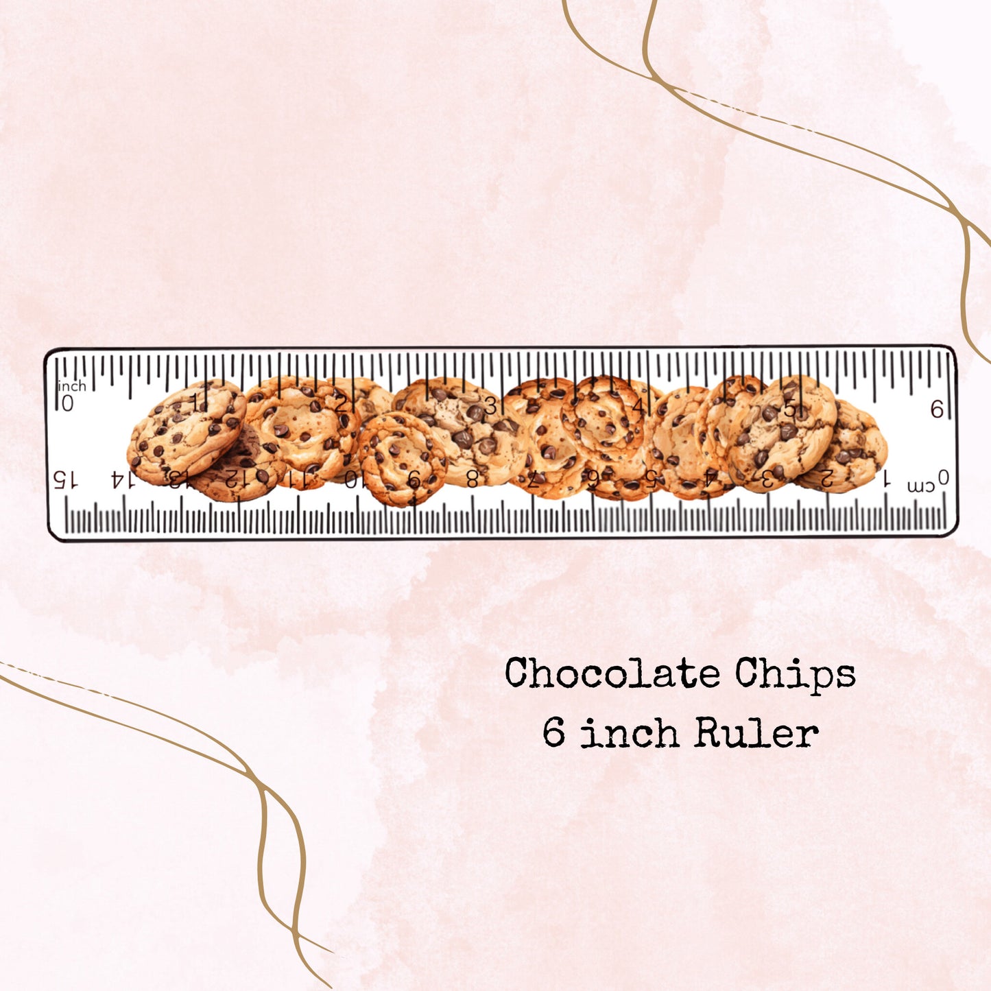 Chocolate Chip Cookie - 6 Inch Ruler - Planner Supplies - Watercolour