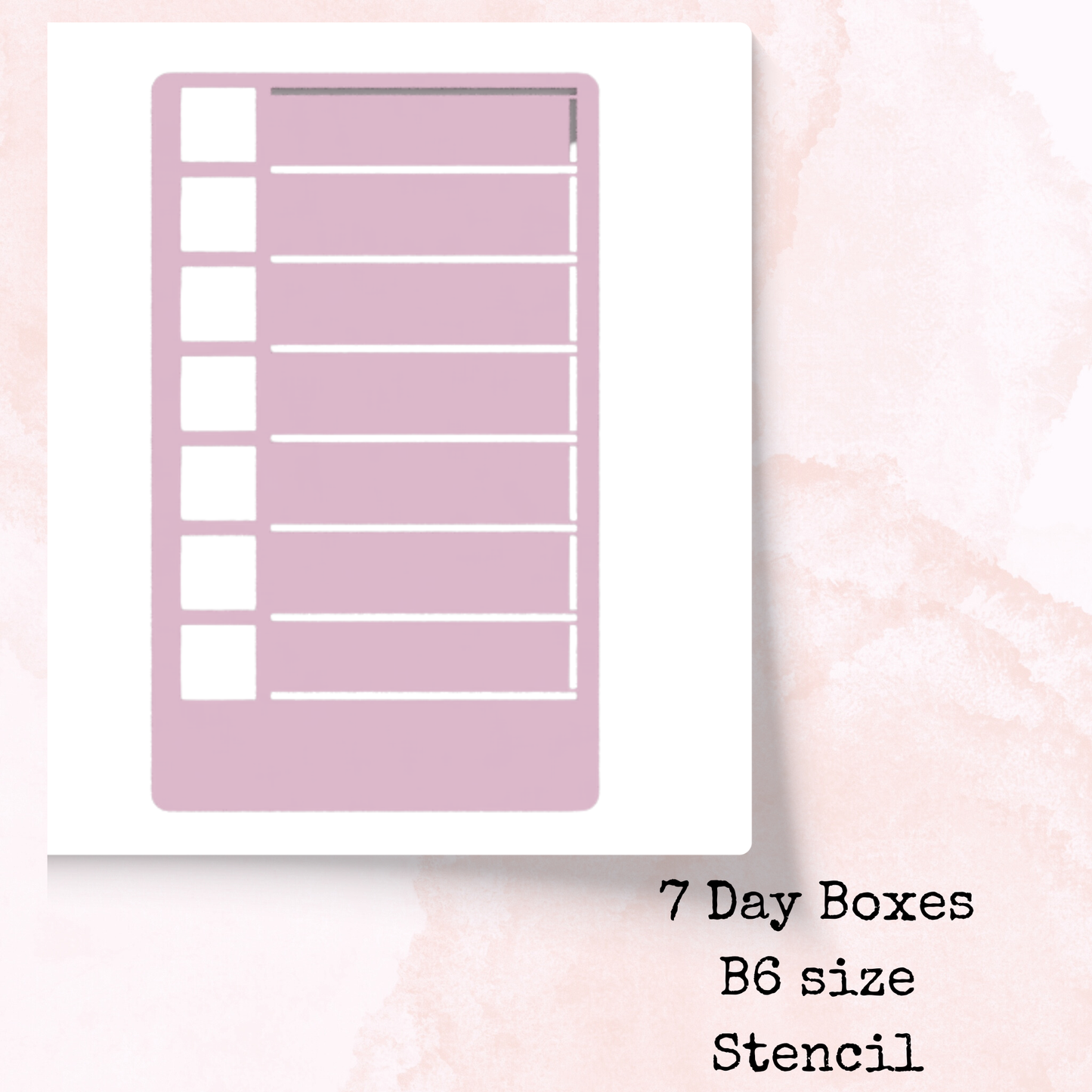 Planner Stencil - 7 Day Boxes - B6 Size - Planning and Journaling Accessory