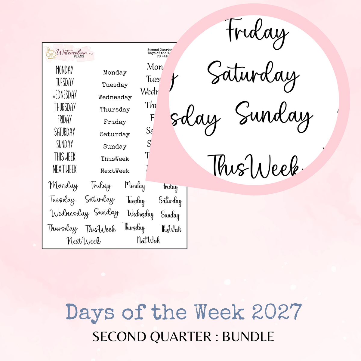 Second Quarter Bundle - 2027 - Script Stickers - Days Weeks Months - Stationery