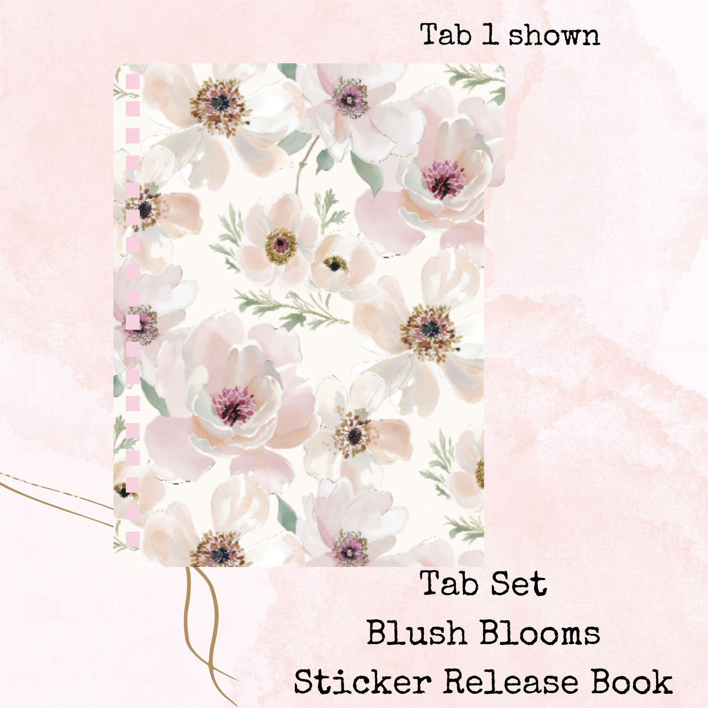 Blush Blooms - Tab Set - Sticker Release Book Accessory - Stationery - Watercolour