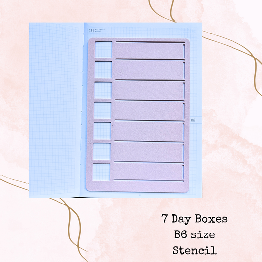 Planner Stencil - 7 Day Boxes - B6 Size