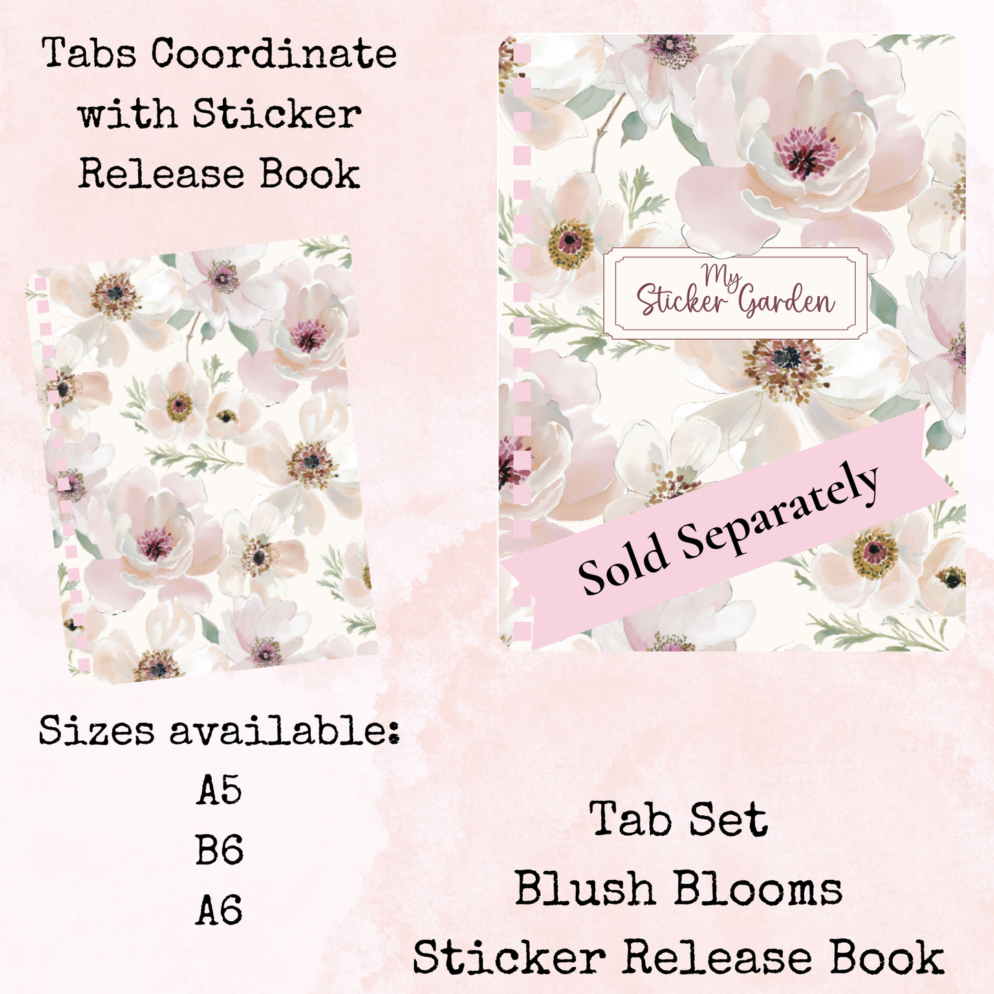 Blush Blooms - Tab Set - Sticker Release Book Accessory - Stationery - Watercolour