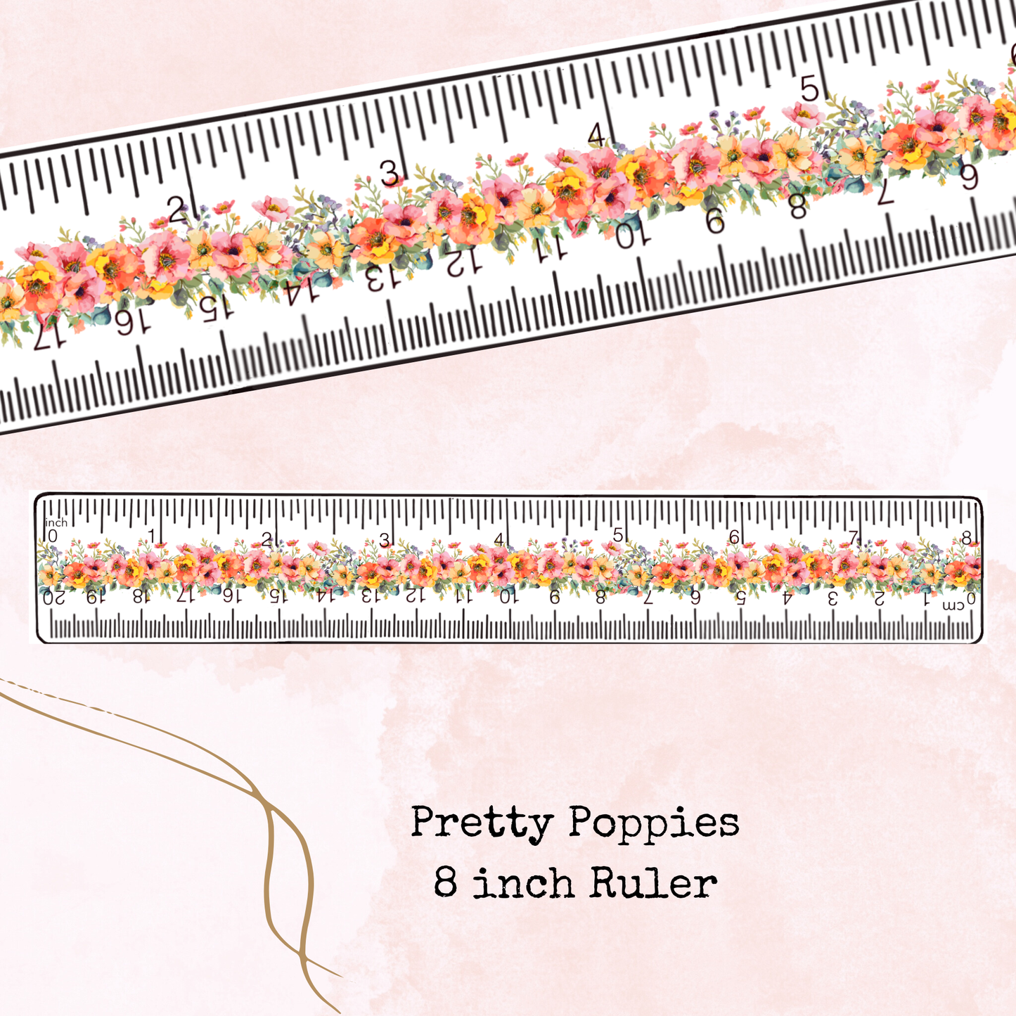 Pretty Poppies - 8 Inch Ruler - Planner Supplies - Watercolour