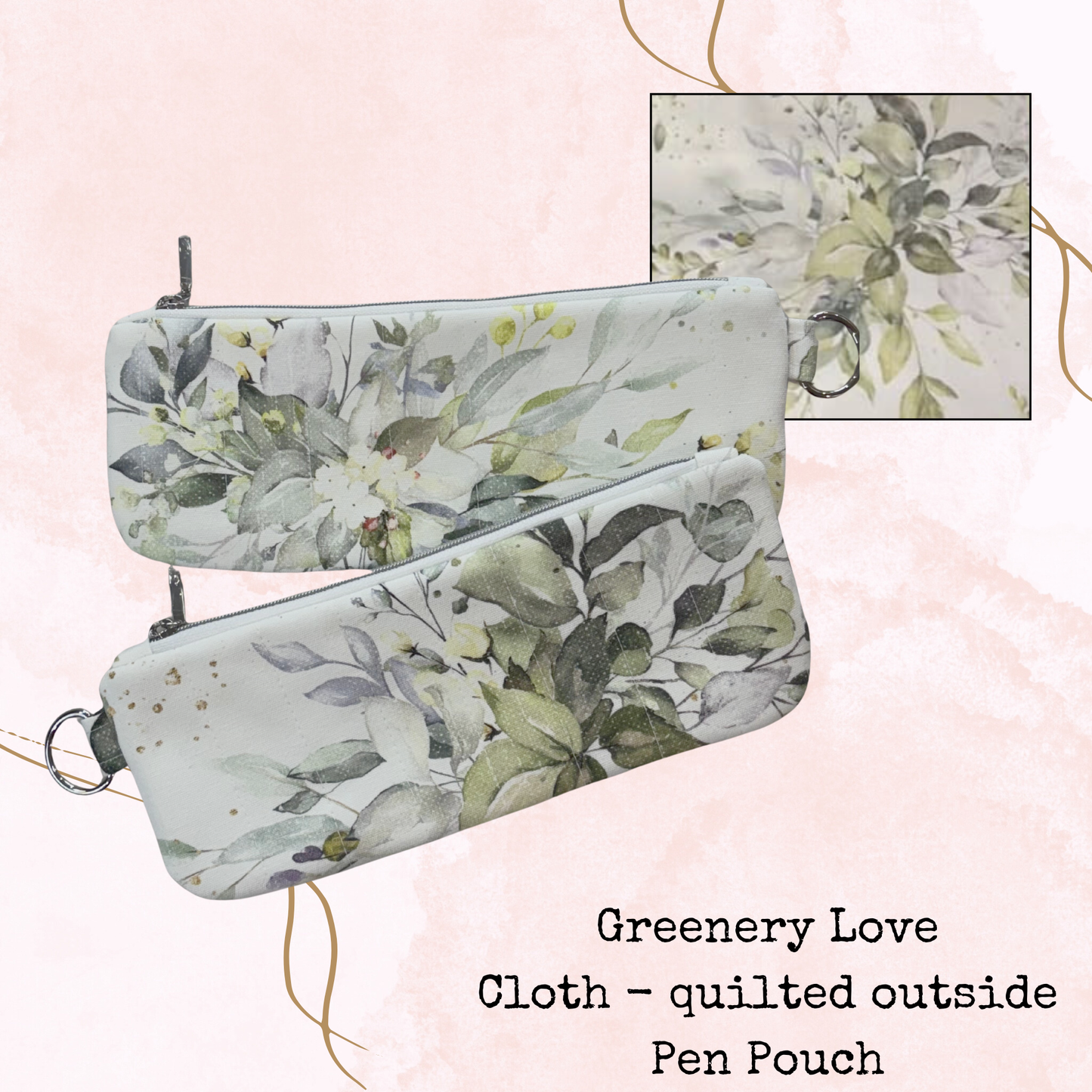 Greenery Love - Pen Pouch - Quilted Cloth Pouch with Lining - Planner Accessories