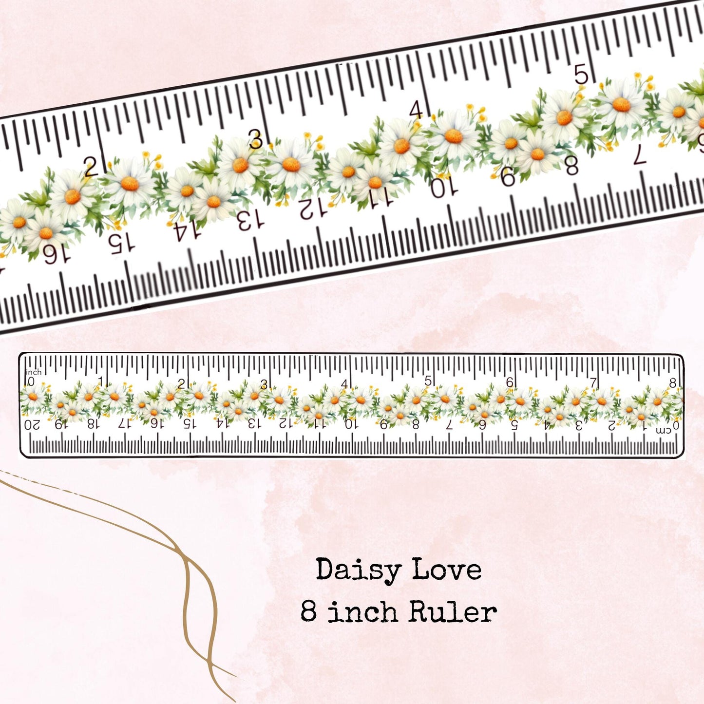 Daisy Love - 8 Inch Ruler - Planner Supplies - Watercolour