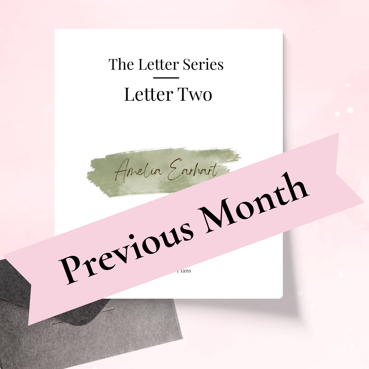 The Letter Series - Letter Four - Featured Woman to be Revealed - Monthly Subscription