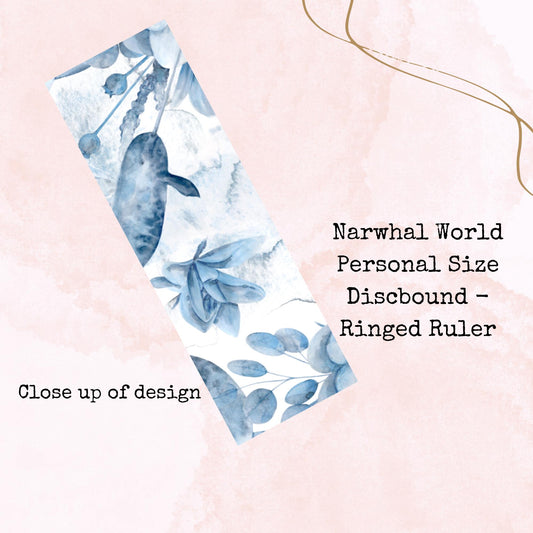 Narwhal World - Personal Size - Disc-bound - Ringed Ruler - Planner Supplies - Watercolour