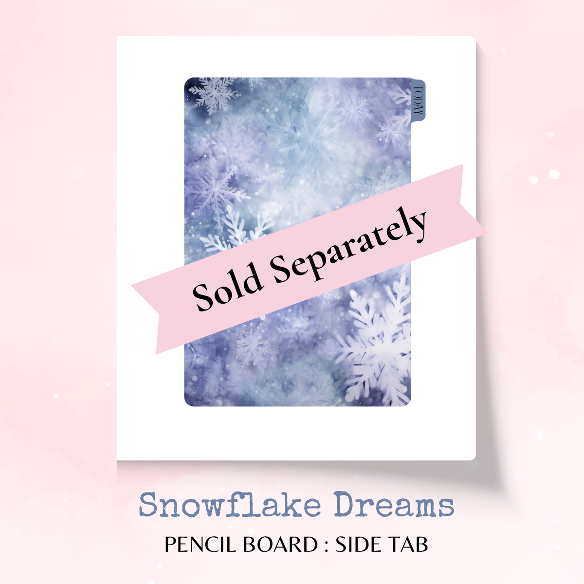 Snowflake Dreams - Pencil Board - Top Tab - Dashboard - Stationery - Planning Accessory - Watercolour