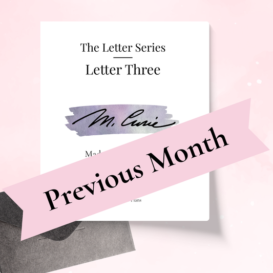 The Letter Series - Letter Four - Featured Woman to be Revealed - Monthly Subscription